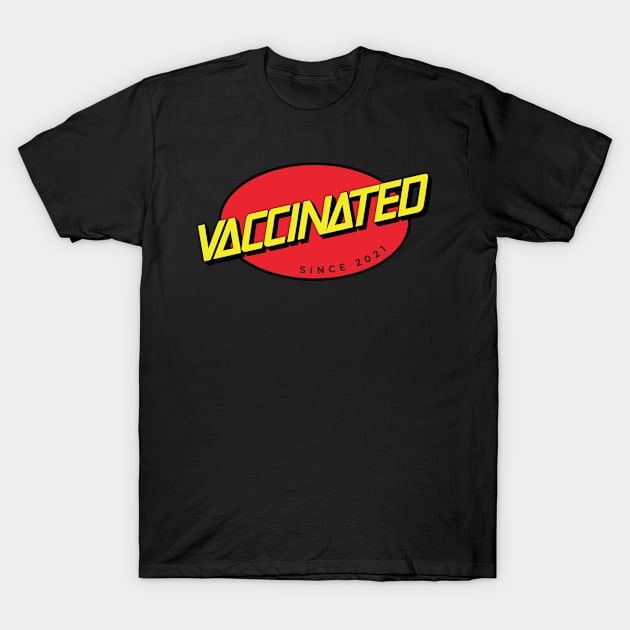 Vaccinated T-Shirt by PraiseTees